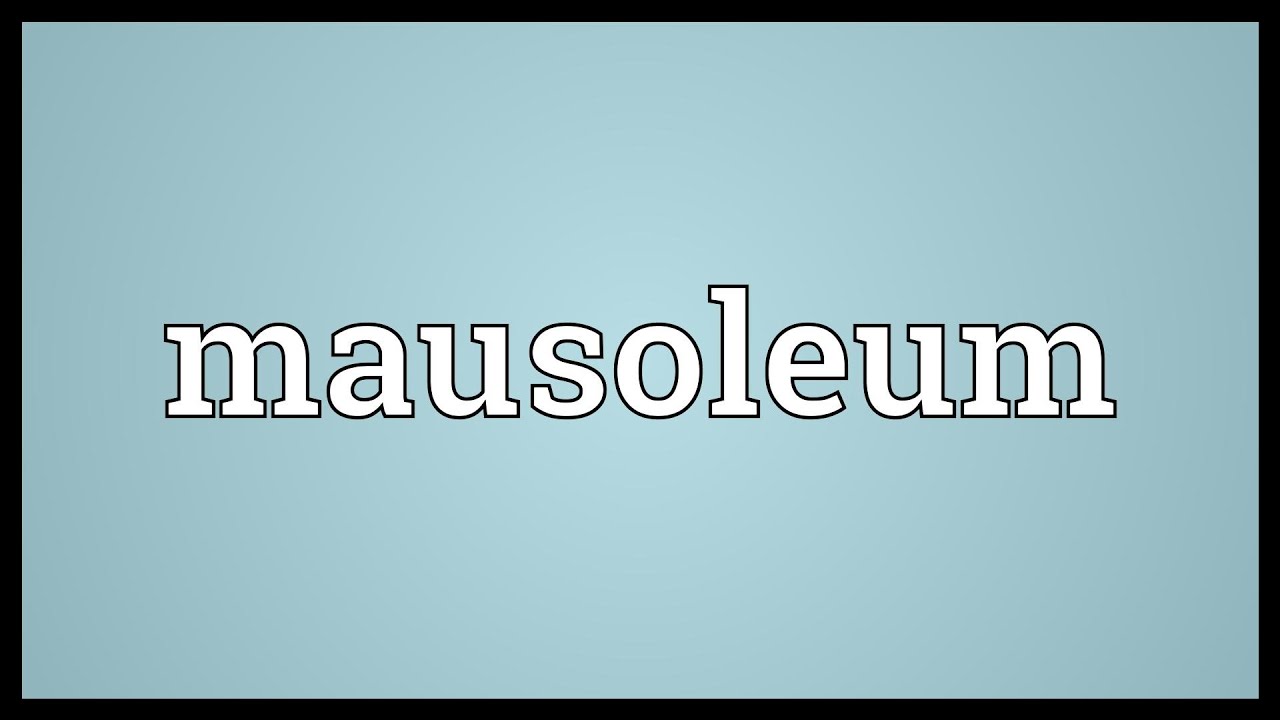 Mausoleum definition