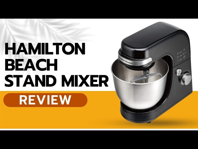 Hamilton Beach stand mixer, Full review, by Gianluca Dati