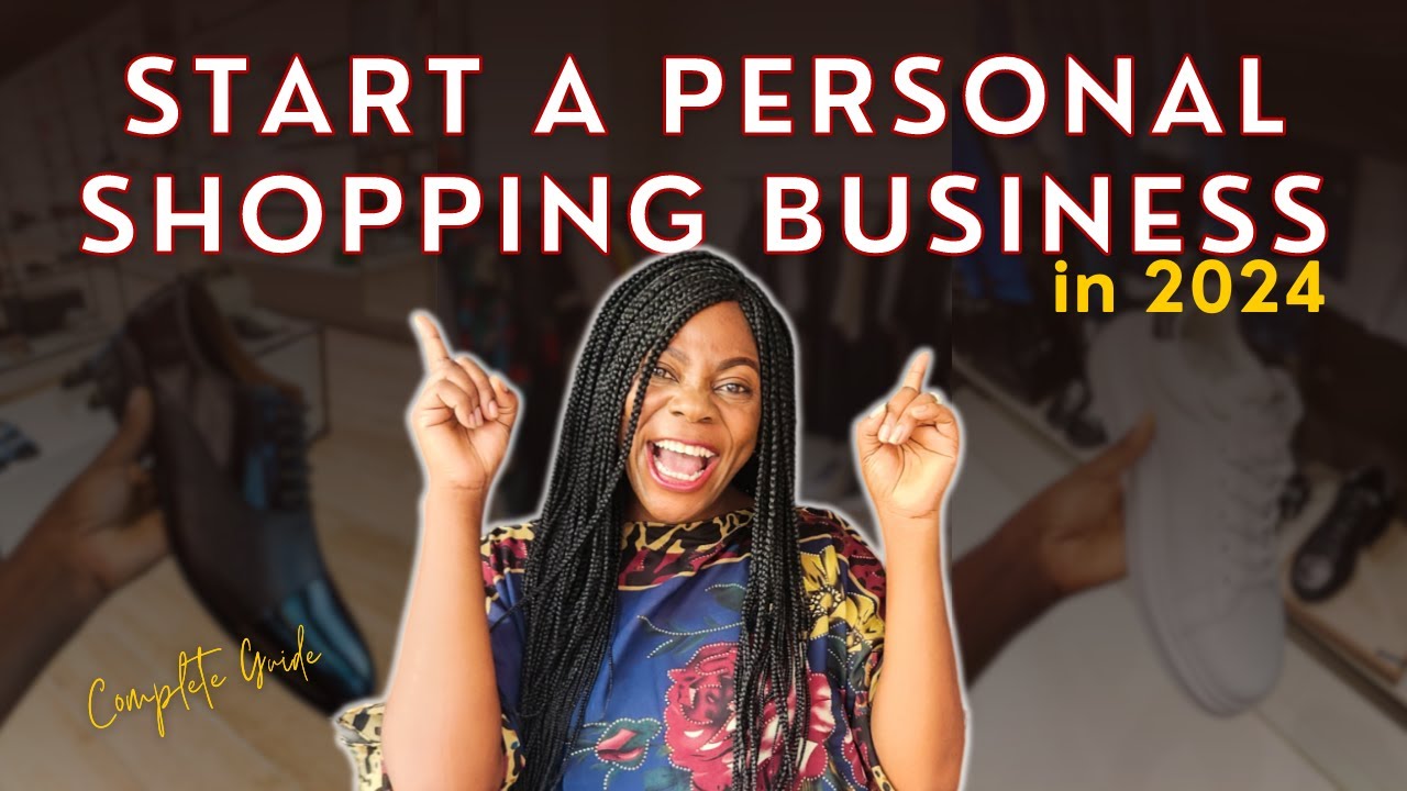 HOW TO START A PERSONAL SHOPPING BUSINESS IN NIGERIA IN 2024 - Detailed Breakdown | FAITH IN STYLE