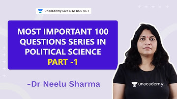Most Important 100 Questions series in Political Science - P1 | NTA UGC NET 2021 | Neelu Sharma