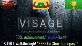 Visage - 100% Achievement/Trophy Guide & FULL Walkthrough! *FREE on Xbox Gamepass*