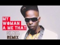 Skata my woman my everything remix audio