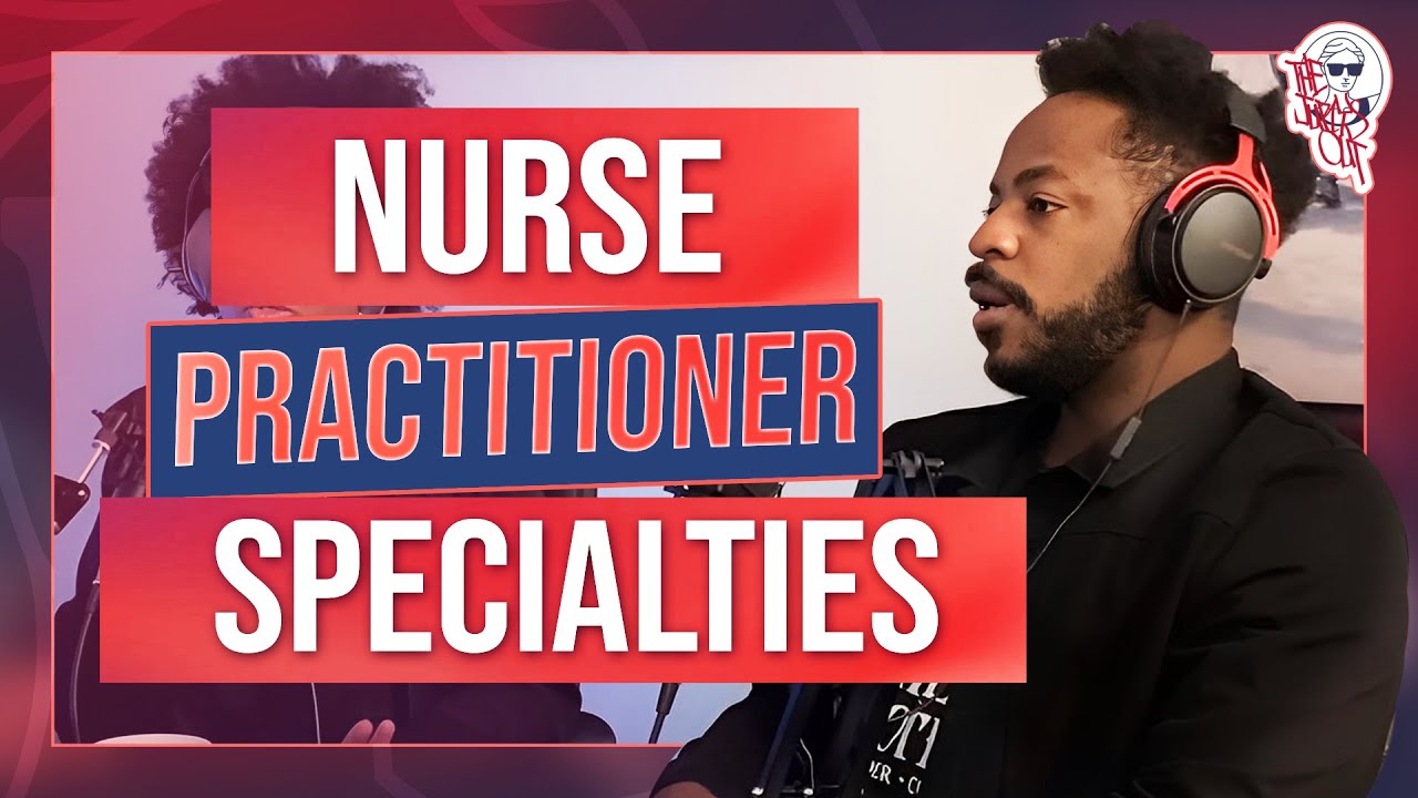 nurse-practitioner-specialties-youtube