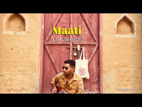 Maati ( Live Version ) - Bodh | Haryanvi Folk song