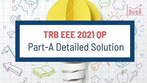 TRB Polytechnic EEE 2021 Question Paper Solution Answer key Part A_1 marks Questions