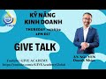 Give talk  67  k nng thuyt trnh vi doanh nhn an nguyn