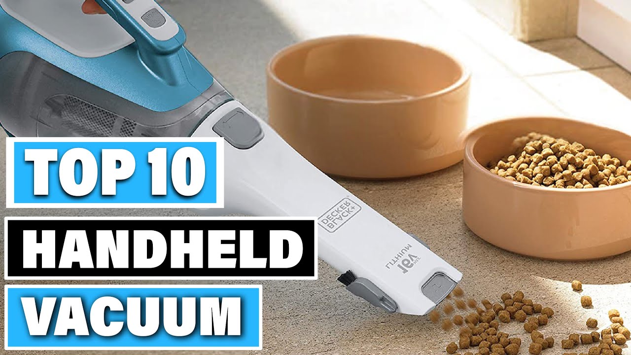 The 3 Best Handheld Vacuums of 2023, Tested and Reviewed