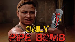 Can You Beat The Last of Us With ONLY Pipe Bombs?