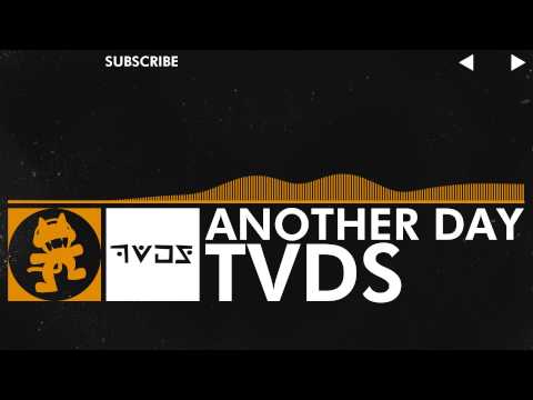 [House Music] - TVDS - Another Day [Monstercat EP Release]