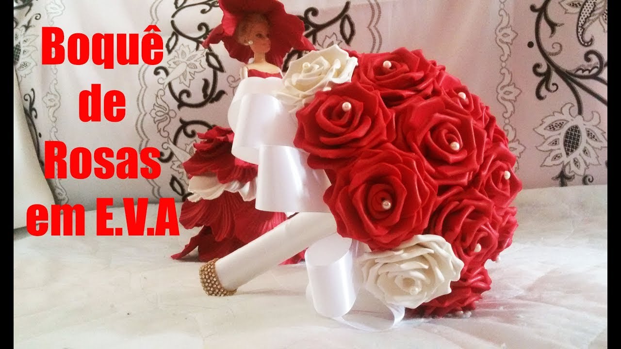 DIY.Como fazer buquê noiva de rosas em eva sem frisadores - thptnganamst.edu.vn