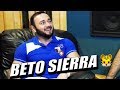 Beto Sierra nos habla sobre su Canal y sus Tigres