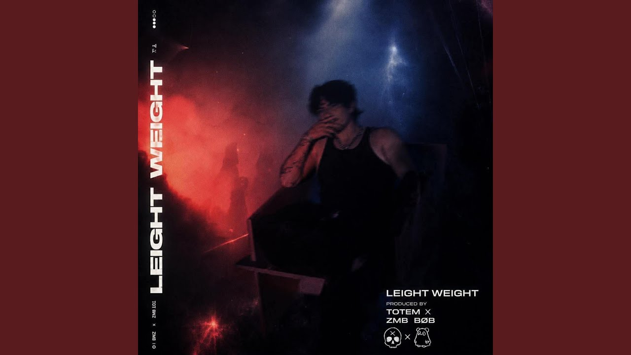 LEIGHT WEIGHT adlı videoyu YouTube'da izle LEIGHT WEIGHT adlı videoyu YouTube'da izle