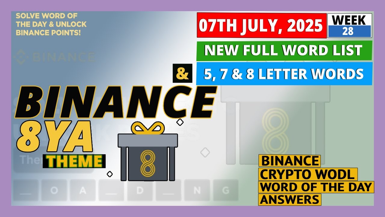 6 & 8 Letters + Binance 8YA Theme | Binance Crypto WODL Answers Today | All  Letters WOTD - YouTube