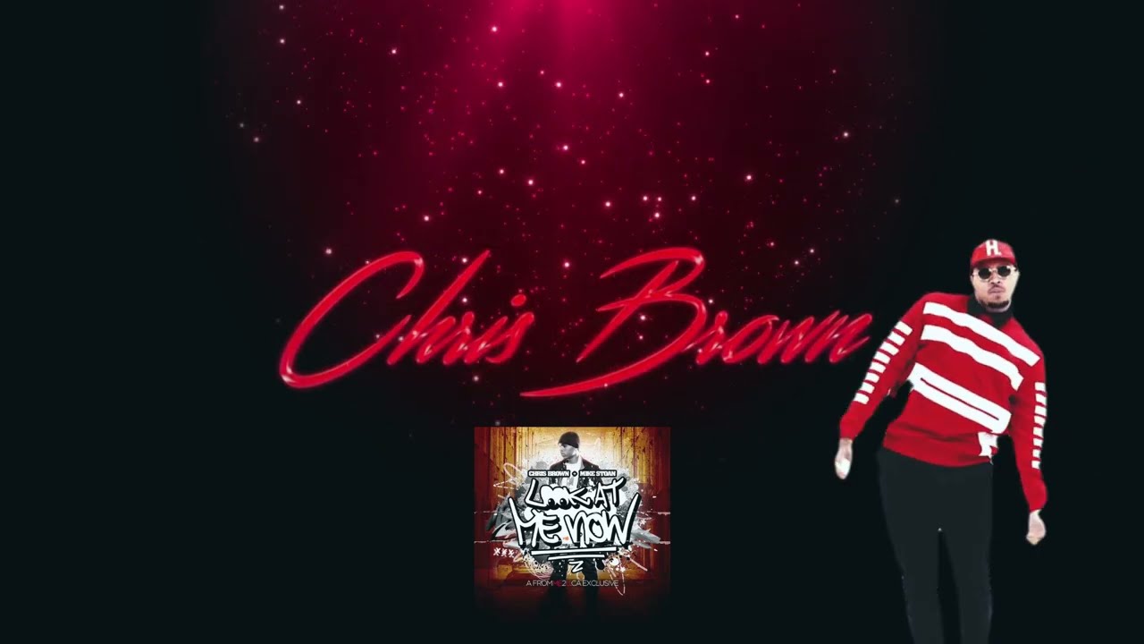 CHRIS BROWN - LOOK AT ME NOW (TRIBUTE MIX)