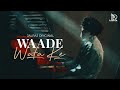 Waade Wafa Ke | JalRaj | [Official Audio] | Latest Hindi Song 2020 Original