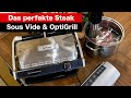 Sous Vide Steak im OptiGrill - So gelingt das perfekte Steak