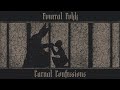 FVNERAL FVKK - Carnal Confessions (2019) Full Album Official (Epic Traditional Doom Metal)