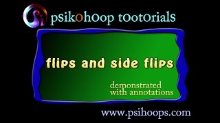 psikohoop short tutorial 11_flips and side flips demonstrated with annotations