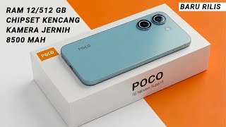 BARU LAUNCHING SEMEWAH INI‼️ 8500MAH, RAM 12/512 GB - 7 HP POCO TERBARU DAN TERBAIK SEPTEMBER 2026