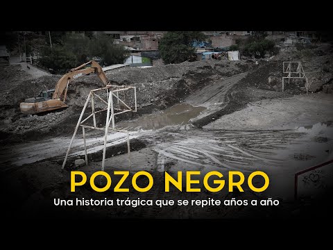 Arequipa: Pozo Negro, una historia trágica que se repite años a año con las lluvias