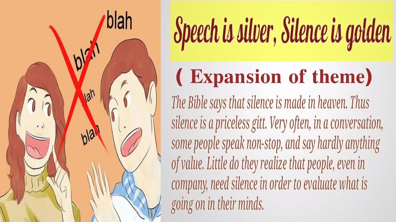 speech is silver silence is gold