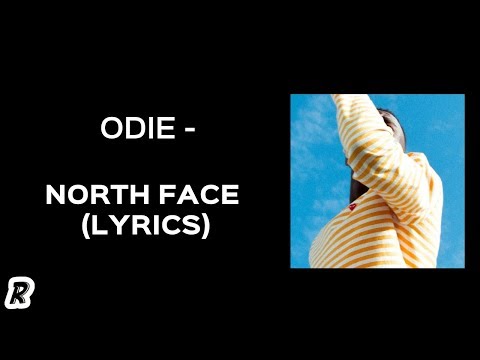 ODIE - North Face (Lyrics) 