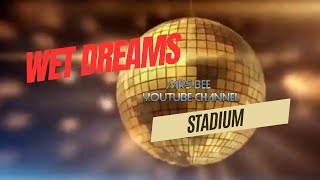 Download lagu Wet Dreams || Stadium mp3
