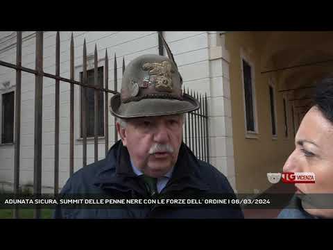 ADUNATA SICURA, SUMMIT DELLE PENNE NERE CON LE FORZE DELL' ORDINE | 06/03/2024
