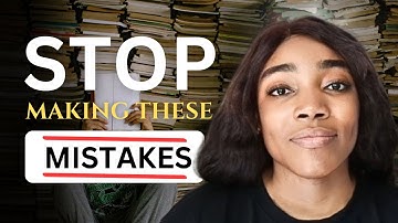 7 Common Mistakes That Stop Students From Achieving Excellent Grades || Hannah Ijike