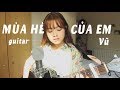 Vũ - Mùa Hè Của Em | Hannah Hoang guitar cover