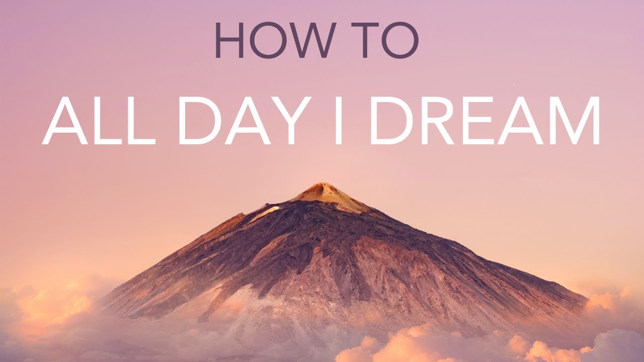 How to All Day I Dream - Mass Digital - Viaje De La Vida (Organic