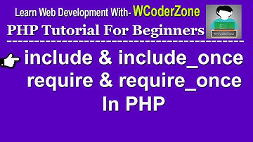 php include & require [ include_once vs require_once ]