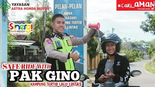 Safe Ride With Pak Gino 'Kampung Tertib Lalu Lintas' (Lomba SMC OHS Expo 16 2025)