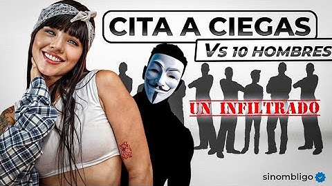 UNA MUJER  VS 10 HOMBRES Cita a ciegas Sin ombligo