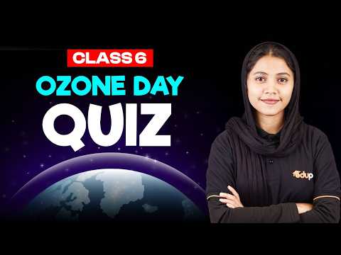 CLASS 6 | Ozone Day Quiz | EDUPORT CLASS 6