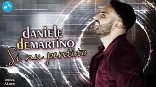 Daniele de Martino - si nu pentit'