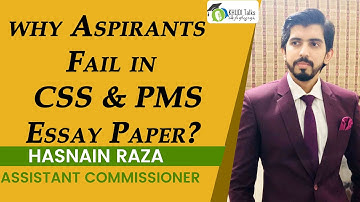 Why Aspirants fail in CSS & PMS Essay? | Hasnain Raza | Assistant Commissioner | Khudi Talks
