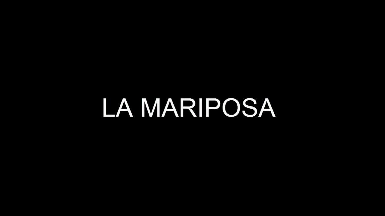 La mariposa. YouTube