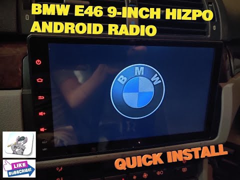 BMW E46 Hizpo Radio 9 inch Screen Install - Android