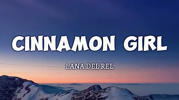 Cinnamon Girl - Lana Del Reyy (Lyric Video)