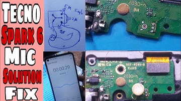 Tecno Spark 6 Universal Mic Solution Fix Mode-KE7