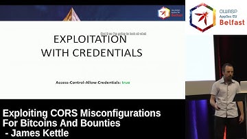 AppSec EU 2017 Exploiting CORS Misconfigurations For Bitcoins And Bounties by James Kettle.mp4