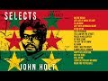 Capture de la vidéo John Holt Mix - Best Of John Holt - John Holt Selects Series (2017) | Jet Star Music