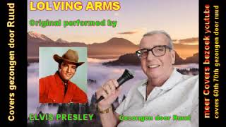 Elvis Presley     Loving Arms