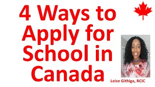 4 Main Ways to Apply for School in Canada . Immigrate To Canada 2023!  | How To Study In Canada