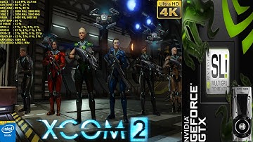 XCOM 2 4K | GTX 1080 SLI | HB Bridge | i7 5960X 4.5GHz