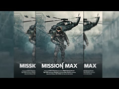 Mission Max - Cinematic Poster Design - Photoshop Tutorial