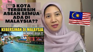 TAK SANGKA ! 3 KOTA TERBERSIH ASEAN SEMUA DI MALAYSIA??