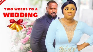 Two Weeks To A Wedding - New Nollywood Movie With Bimbo Ademoye Mofe Duncan