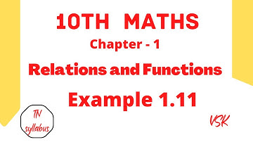 10th Maths / Chapter 1 / Relations and Functions  / Example 1.11